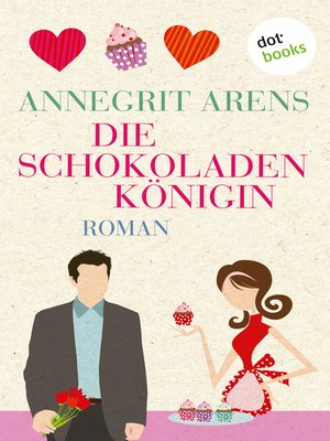 cover image of Die Schokoladenkönigin